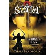 Young Samurai The Ring of Sky Young Samurai, Book 8 Series #8 Paperback