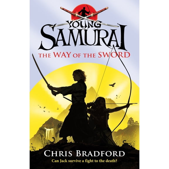 Young Samurai: The Way of the Sword (Series #2) (Paperback)