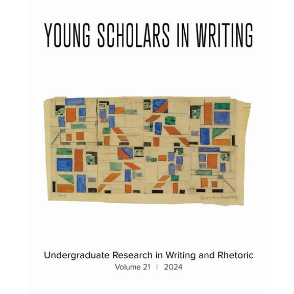 Young Scholars in Writing: Undergraduate Research in Writing and Rhetoric (Vol 21, 2024) (Paperback)