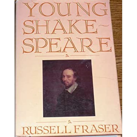 Pre-Owned Young Shakespeare (Hardcover) 023106764X 9780231067645