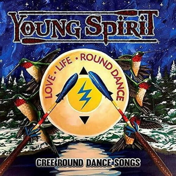 Young Spirit - Love, Life, Round Dance - Cree Round Dance Songs - Music & Performance - CD