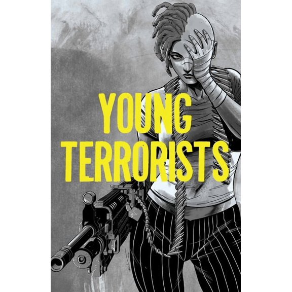 Young Terrorists: Young Terrorists, Vol 1 (Series #1) (Paperback)