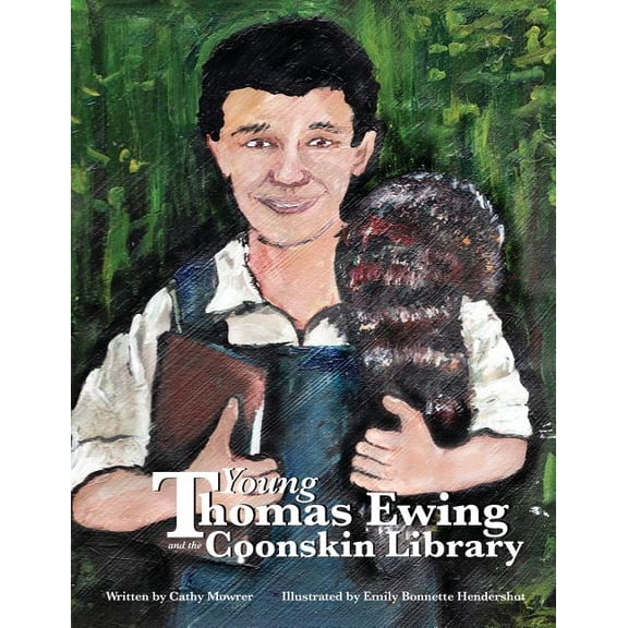 Young Thomas Ewing and the Coonskin Library, (Paperback)