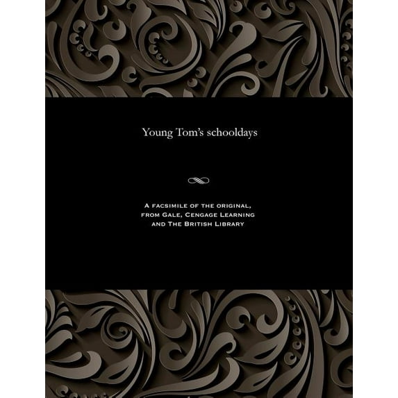Young Tom's Schooldays, (Paperback)