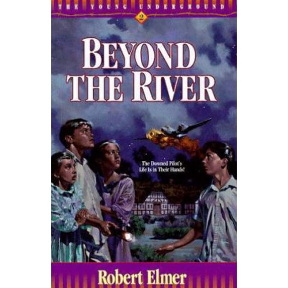 Pre-Owned Beyond the River (The Young Underground #2) (Paperback) 155661375X 9781556613753