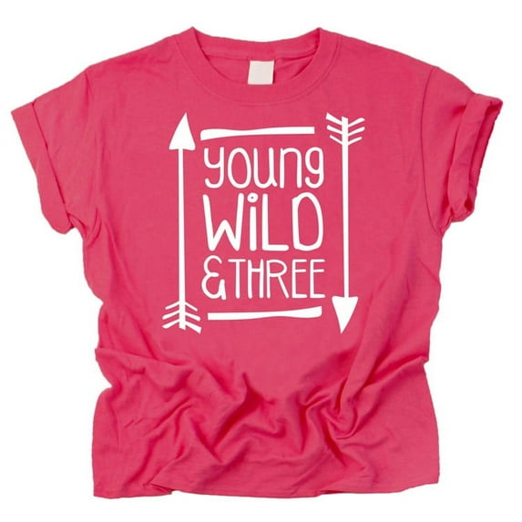 Young Wild and Three Arrows 3rd Birthday T-Shirts for Girls and Boys Third Birthday Outfit Vintage Hot Pink Shirt 5-6