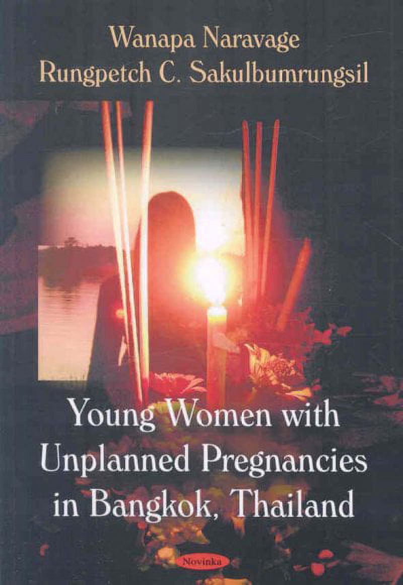 Young Women With Unplanned Pregnancies in Bangkok, Thailand : Wireless Sensor Networks Security