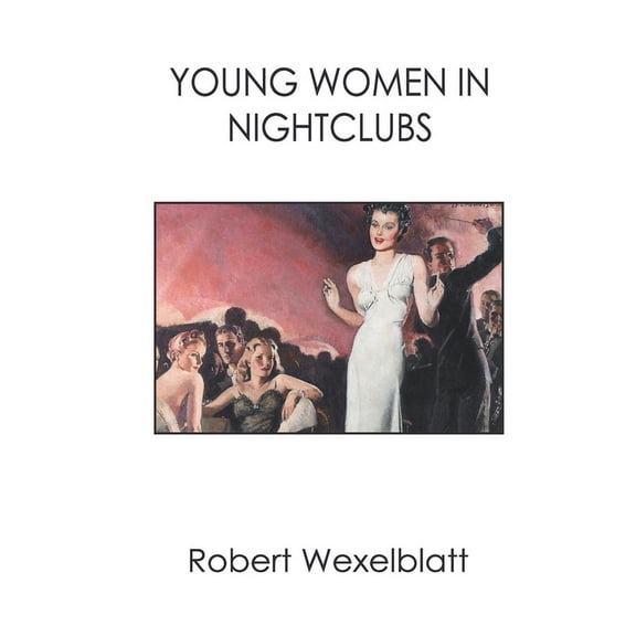 Young Women in Nightclubs (Paperback)