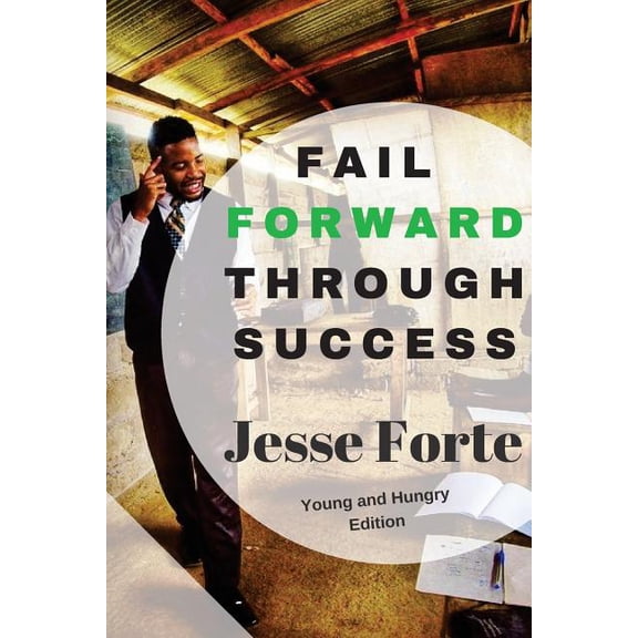 Young & Hungry Fail Forward Through Success, Book 1, (Paperback)