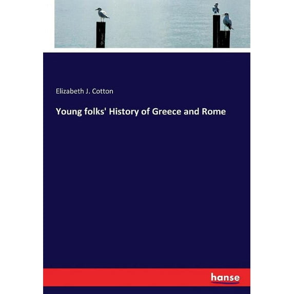 Young folks' History of Greece and Rome, (Paperback)
