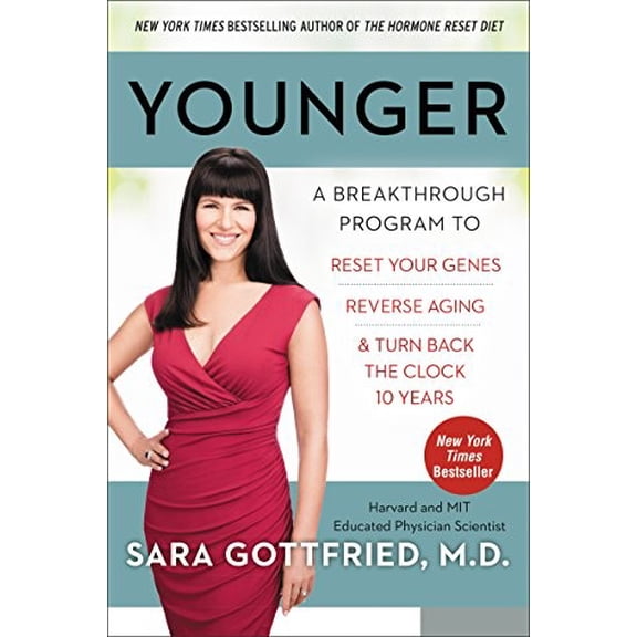 Pre-Owned Younger: A Breakthrough Program to Reset Your Genes, Reverse Aging, and Turn Back the Clock 10 Years (Hardcover) by Sara Szal Gottfried