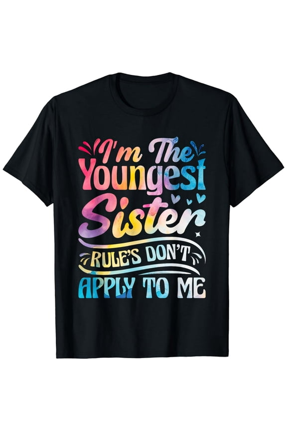 Youngest Sister Rules Don't Apply To Me Funny Matching T-Shirt