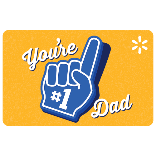 Your #1 Dad Walmart Gift Card