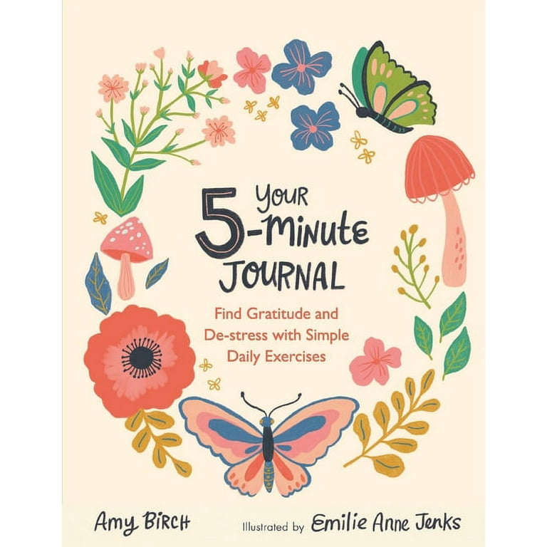 Your 5-Minute Journal : Find Gratitude and De-Stress with Simple Daily  Exercises (Paperback) 