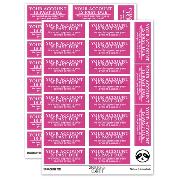 Your Account is Past Due Billing Payment Sticker Set - Hot Pink - Gloss Finish - 2.00" Large