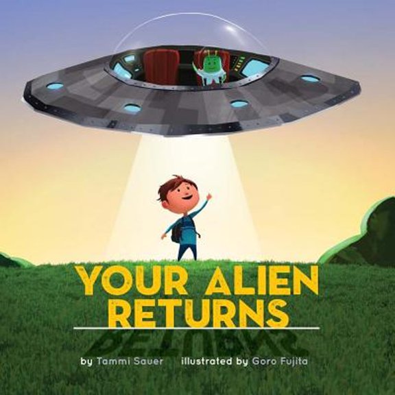 Pre-Owned Your Alien Returns (Hardcover) 1454911301 9781454911302