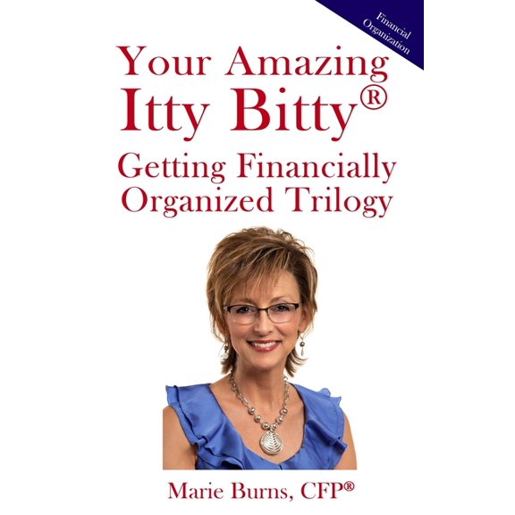 Your Amazing Itty Bitty(R) Getting Financially Organized Trilogy: Three Itty Bitty Books Combined to Organize Your Finan, (Paperback)