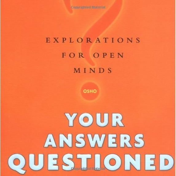 Pre-Owned Your Answers Questioned: Explorations for Open Minds (Hardcover) 0312320779 9780312320775