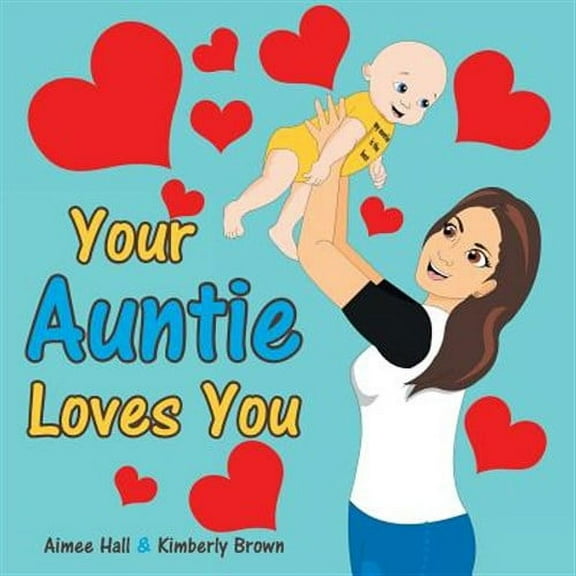 Your Auntie Loves You (Paperback)