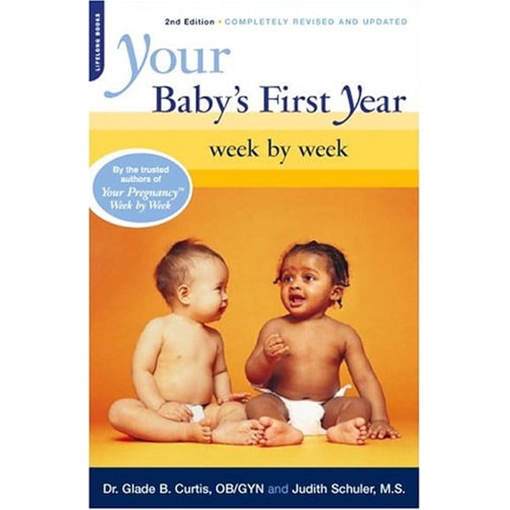 Pre-Owned Your Baby's First Year Week by Week (Hardcover) 0738209740 9780738209746