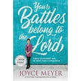 thumbnail image 1 of Your Battles Belong to the Lord: Know Your Enemy and Be More Than a Conqueror, (Hardcover), 1 of 1