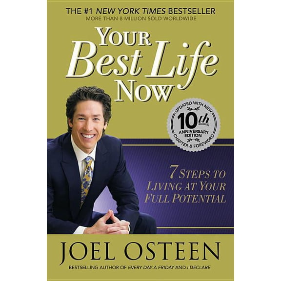 Pre-Owned Your Best Life Now: 7 Steps to Living at Your Full Potential