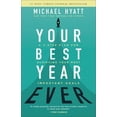 thumbnail image 1 of Pre-Owned Your Best Year Ever: A 5-Step Plan for Achieving Your Most Important Goals (Hardcover) 0801075254 9780801075254, 1 of 1