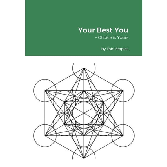 Your Best You: Choice is Yours, (Paperback)
