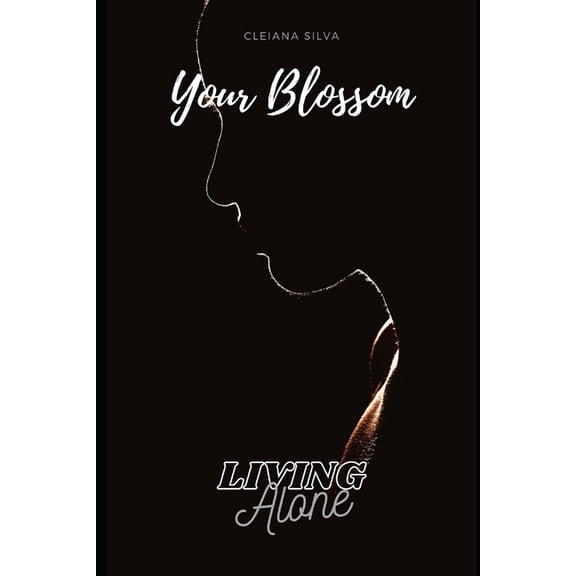Your Blossom: Living Alone (O Teu Flores Your Blossom: Living Alone, Book 1, (Paperback)