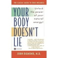 thumbnail image 1 of Pre-Owned Your Body Doesn't Lie (Mass Market Paperback) 0446358479 9780446358477, 1 of 1