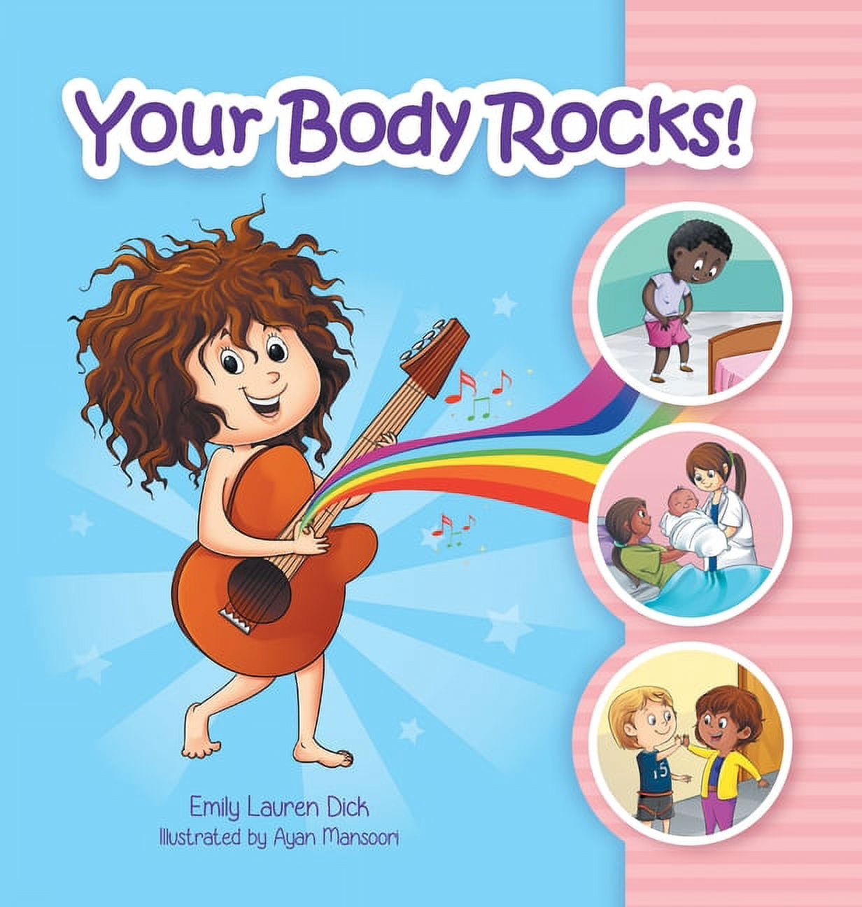 Your Body Rocks!: Learning about private parts, consent, anatomy ...