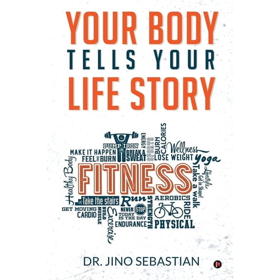 Your Body Tells Your Life Story, (Paperback)