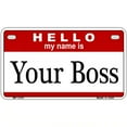 thumbnail image 1 of Your Boss Metal Novelty License Plate 7" x 4" Motorcycle, 1 of 1