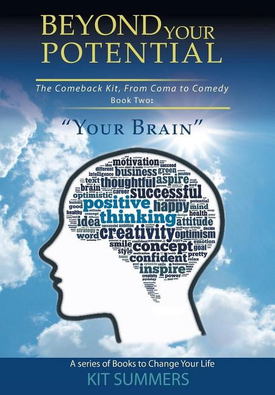 Your Brain: Beyond Your Potential, (Hardcover)