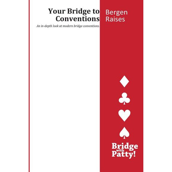 Your Bridge to Coventions: Bergen Raises (Paperback)