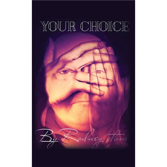 Your Choice, (Paperback)