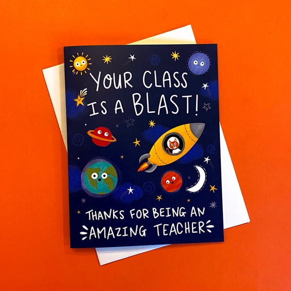 Your Class Is a Blast! Teacher Appreciation Card Colorful Space Design Perfect Thank You Note for Amazing Teachers Includes Envelope
