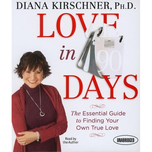 Your Coach in a Box: Love in 90 Days: The Essential Guide to Finding Your Own True Love (Audiobook)