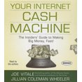 thumbnail image 1 of Your Coach in a Box: Your Internet Cash Machine: The Insiders' Guide to Making Big Money, Fast! (Audiobook), 1 of 1