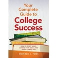 thumbnail image 1 of Pre-Owned Your Complete Guide to College Success: How to Study Smart, Achieve Your Goals, and Enjoy Campus Life (Paperback) 1433812967 9781433812965, 1 of 1