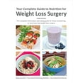 thumbnail image 1 of Pre-Owned Your Complete Guide to Nutrition for Weight Loss Surgery: Volume 1 Paperback, 1 of 1