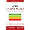 thumbnail image 1 of Pre-Owned Your Credit Score, Your Money & What's at Stake: How to Improve the 3-Digit Number That Shapes Your Financial Future (Paperback) 0137016611 9780137016617, 1 of 1