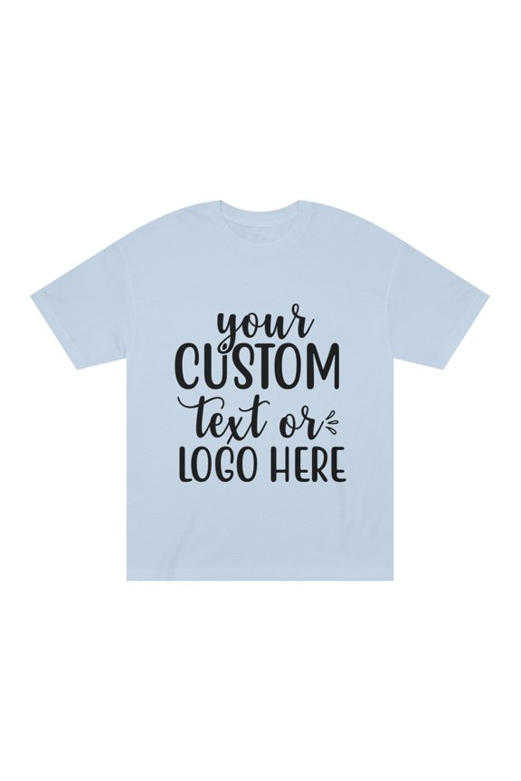 Your Custom Text or Logo Design Unisex Classic Tee