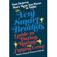 thumbnail image 1 of Your Degrees Won't Keep You Warm at Night: The Very Smart Brothas Guide to Dating, Mating, and Fighting Crime, (Paperback), 1 of 1
