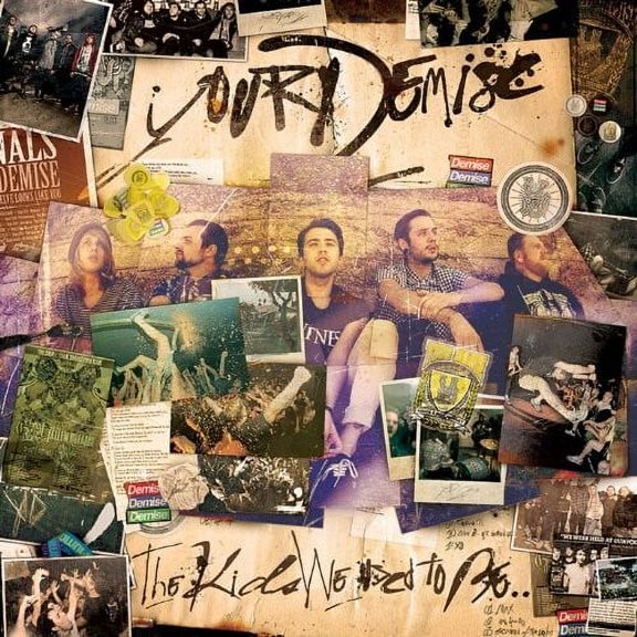 Your Demise - Kids We Used To Be - Music & Performance - CD
