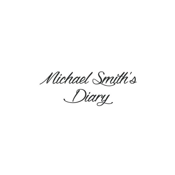 Your Diary Michael Smith's Diary, (Paperback)