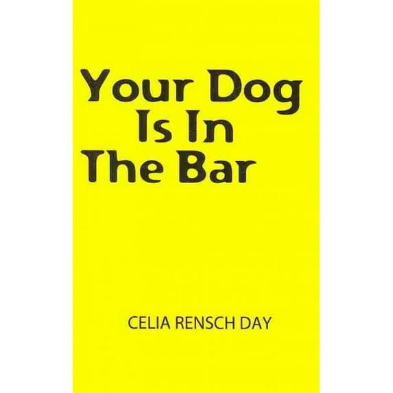 Your Dog Is in the Bar