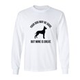thumbnail image 1 of Your Dog May Be Good Adult Long Sleeve T-shirt, 1 of 3