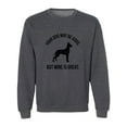 thumbnail image 1 of Your Dog May Be Good Crewneck Sweatshirt, 1 of 3