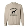 thumbnail image 1 of Your Dog May Be Good Crewneck Sweatshirt, 1 of 3